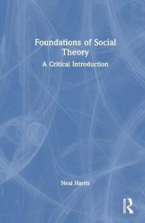 Foundations of Social Theory