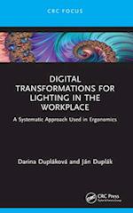 Digital Transformations for Lighting in the Workplace