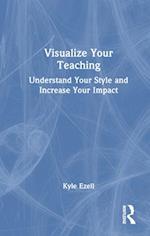 Visualize Your Teaching