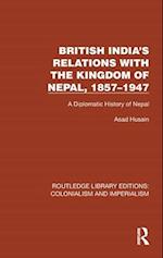 British India's Relations with the Kingdom of Nepal, 1857–1947