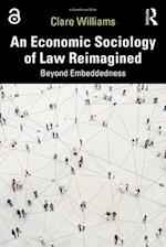 An Economic Sociology of Law Reimagined