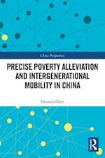 Precise Poverty Alleviation and Intergenerational Mobility in China