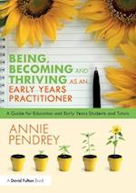 Being, Becoming and Thriving as an Early Years Practitioner