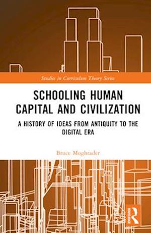 Schooling Human Capital and Civilization