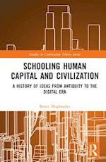 Schooling Human Capital and Civilization