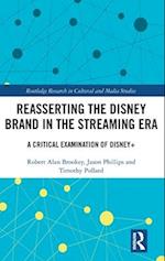 Reasserting the Disney Brand in the Streaming Era