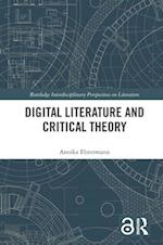 Digital Literature and Critical Theory