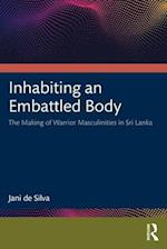 Inhabiting an Embattled Body