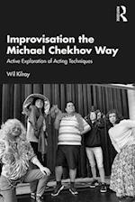 Improvisation the Michael Chekhov Way