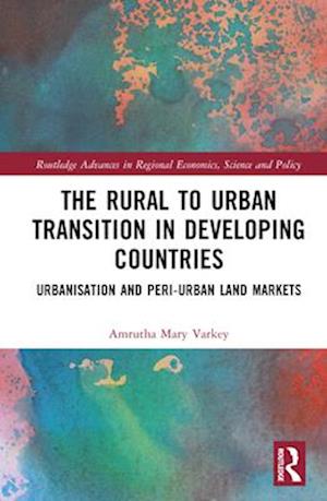 The Rural to Urban Transition in Developing Countries
