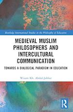 Medieval Muslim Philosophers and Intercultural Communication