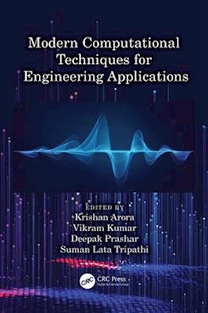 Modern Computational Techniques for Engineering Applications