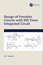 Design of Function Circuits with 555 Timer Integrated Circuit