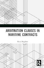 Arbitration Clauses in Maritime Contracts