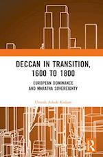 Deccan in Transition, 1600 to 1800