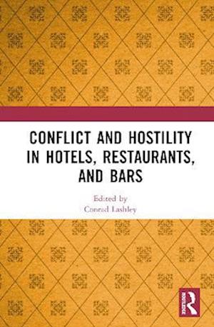 Conflict and Hostility in Hotels, Restaurants, and Bars
