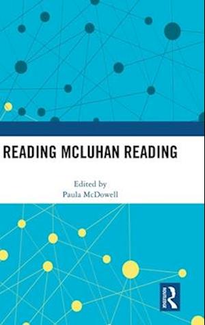 Reading McLuhan Reading
