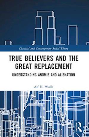 True Believers and the Great Replacement