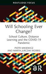 Will Schooling Ever Change?