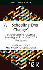 Will Schooling Ever Change?