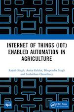 Internet of Things (Iot) Enabled Automation in Agriculture