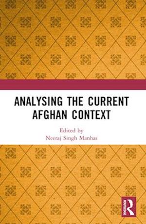 Analysing the Current Afghan Context