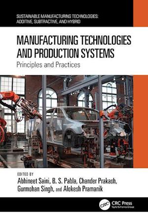 Manufacturing Technologies and Production Systems