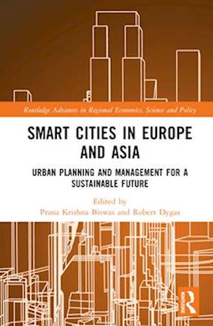 Smart Cities in Europe and Asia