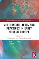 Multilingual Texts and Practices in Early Modern Europe