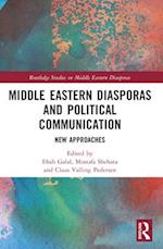 Middle Eastern Diasporas and Political Communication