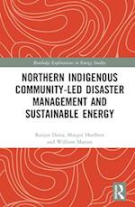 Northern Indigenous Community-Led Disaster Management and Sustainable Energy