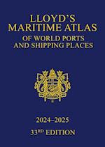 Lloyd's Maritime Atlas of World Ports and Shipping Places 2024-2025