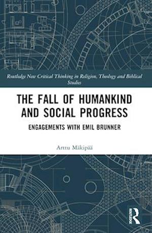 The Fall of Humankind and Social Progress