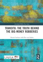 Transito: The Truth behind the Big-Money Robberies