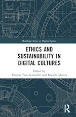 Ethics and Sustainability in Digital Cultures