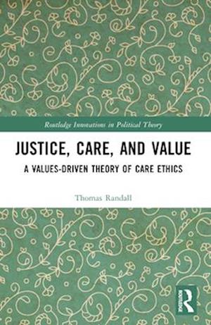 Justice, Care, and Value