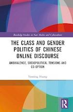 The Class and Gender Politics of Chinese Online Discourse