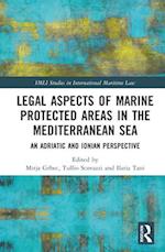 Legal Aspects of Marine Protected Areas in the Mediterranean Sea