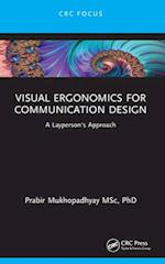 Visual Ergonomics for Communication Design