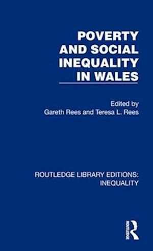 Poverty and Social Inequality in Wales