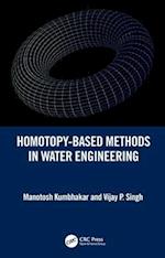 Homotopy-Based Methods in Water Engineering