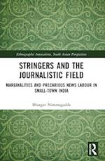 Stringers and the Journalistic Field