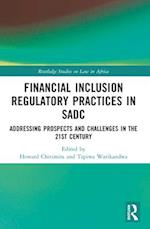 Financial Inclusion Regulatory Practices in Sadc