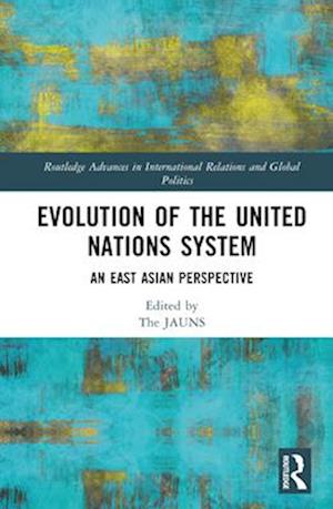 Evolution of the United Nations System