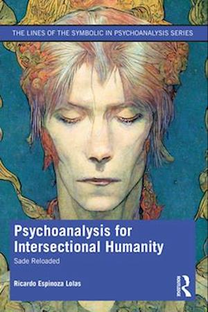 Psychoanalysis for Intersectional Humanity