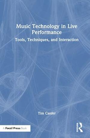 Music Technology in Live Performance