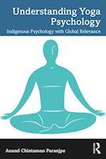 Understanding Yoga Psychology