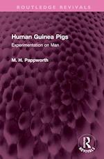 Human Guinea Pigs