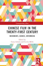 Chinese Film in the Twenty-First Century