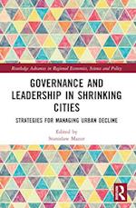 Governance and Leadership in Shrinking Cities